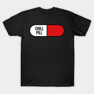 Chill Pill T-Shirt